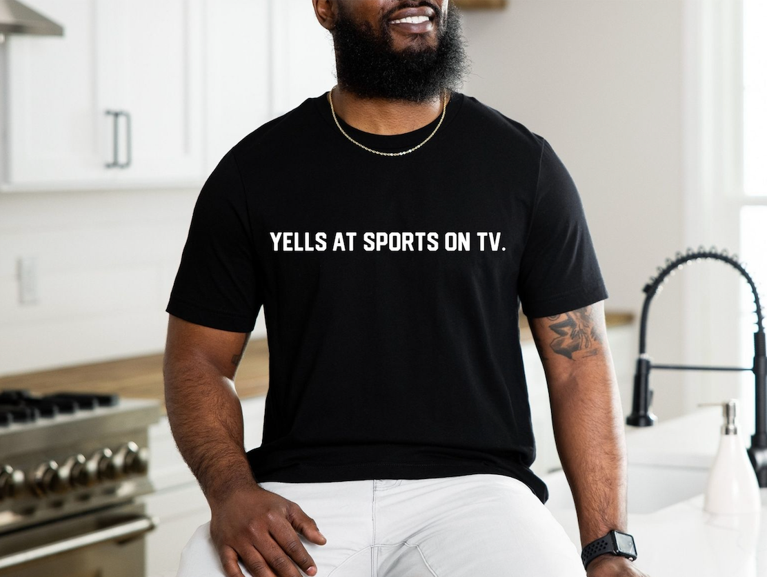 Yells at Sports on TV - Payton Tee