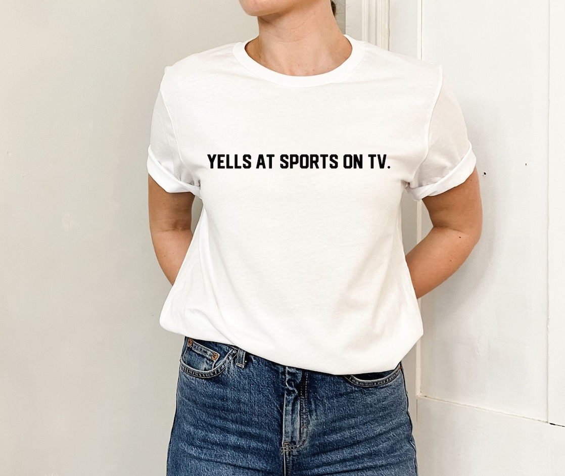 Yells at Sports on TV - Payton Tee