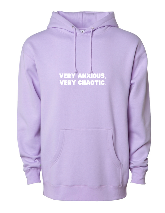 Very Anxious, Very Chaotic -Jordan Hoodie